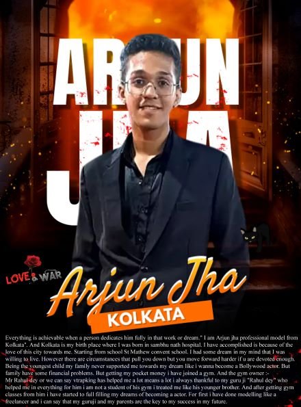 model ARJUN JHA KOLKATA Love and war