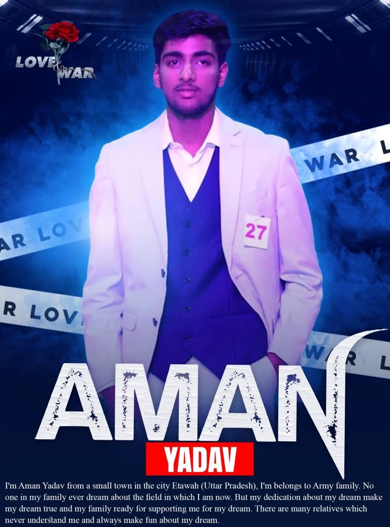 MODEL Aman Yadav Bharatana LOVE and WAR