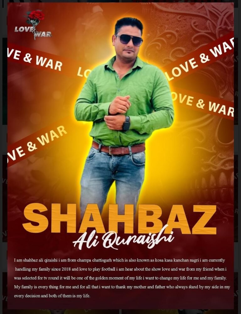 MODEL Shahbaz Ali quraishi champa  LOVE and WAR