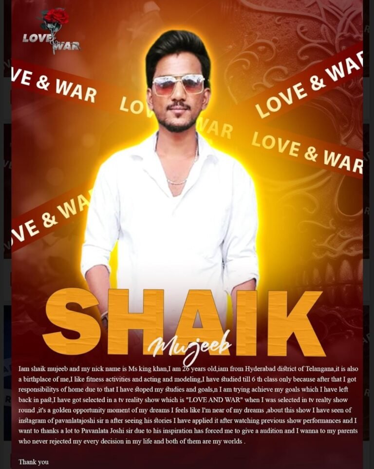 MODEL Shaik Mujeeb Hyderabad  LOVE and WAR