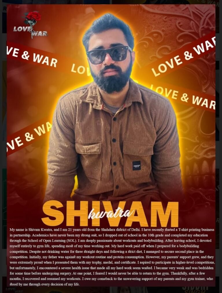 MODEL Shivam kwatra delhi LOVE and WAR